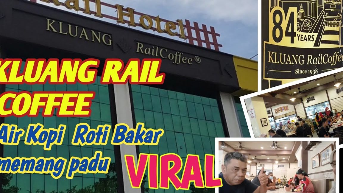 Kluang Rail Coffee - Parit Raja 1 kluang rail coffee parit raja